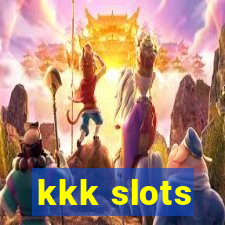 kkk slots